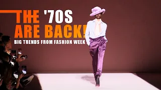 The '70s Are Back! Big Trends to Watch Out From Fashion Week