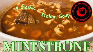 Our Italian Grandma’s Minestrone Soup – Beef Minestrone Soup Recipe
