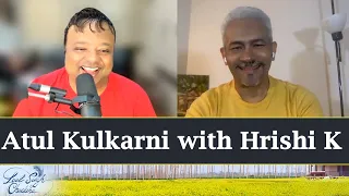 Atul Kulkarni on Aamir Khan, Forrest Gump, Kareena Kapoor, Advait | Laal Singh Chaddha | Hrishi K