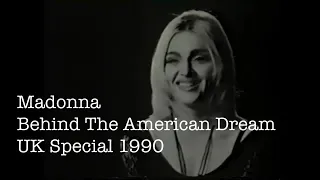 Madonna - Behind The American Dream, UK 1990