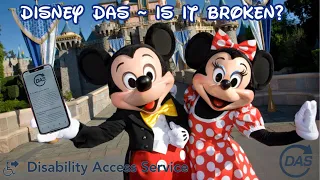 Disney Disability Access Service ~ Is it Broken?