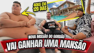 GORDÃO VAI GANHAR UMA MANSÃO - SE PERDER 40KG EM 120 DIAS ELE VAI MUDAR A SUA VIDA