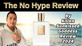 NEW BY KILIAN SUNKISSED GODDESS REVIEW 2024 | THE HONEST NO HYPE FRAGRANCE REVIEW