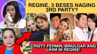 REGINE VELASQUEZ, HINDI lang ISANG BESES naging 3rd PARTY ayon kay CRISTY FERMIN (SINO-SINO ALAMIN)