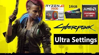 AMD Ryzen 5 3600  Radeon™ RX580 8GB  Corsair Vengeance 16GB 3200MHz RAM Ultra Settings