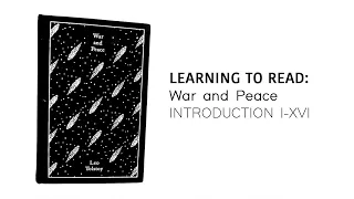 Learning to read: War and Peace, Introduction I-XVI