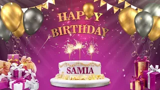 SAMIA سامية | Happy Birthday To You | Happy Birthday Songs 2021