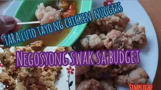 chicken nuggets na masarap at patok na pangnegosyo