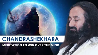 Chandrashekhara : Meditation to control the mind | Gurudev