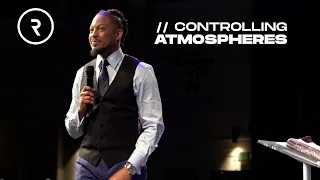 CONTROLLING ATMOSPHERES // SUNDAY SERVICE // DR. LOVY L. ELIAS