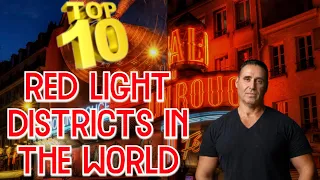 Top 10 Red Light Districts In The World