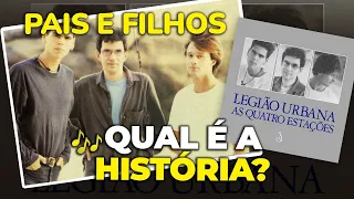 Homenagem aos filhos? Contra o suicídio? A história de "PAIS E FILHOS" (Legião Urbana)