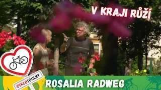 Rosalia Radweg: Burgundsko jako kraj růží