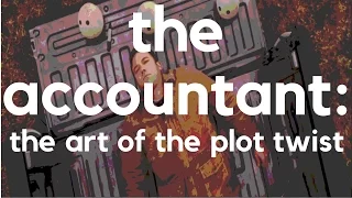 The Accountant (2016): The Art of the Plot Twist
