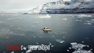 Greenland: The Land Of Ice Embracing Climate Change | Foreign Correspondent