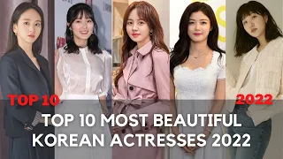 Top 10 Most Beautiful Korean Actresses 2022