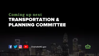 Transportation & Planning Committee Meeting - May 9, 2022