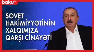 Sovet hakimiyyətinin xalqımıza qarşı cinayəti - BAKU TV