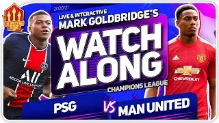 PSG vs MANCHESTER UNITED with Mark Goldbridge LIVE