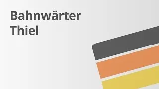 Gerhart Hauptmanns "Bahnwärter Thiel" und die Novelle | Deutsch | Literatur und Epoche