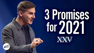 3 Promises for 2021 - Life.Church 25 Year Anniversary