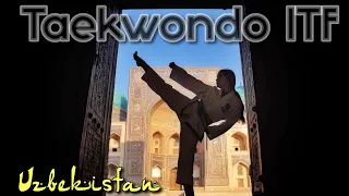 Taekwondo ITF UZBEKISTAN | from Bukhara to Andijan