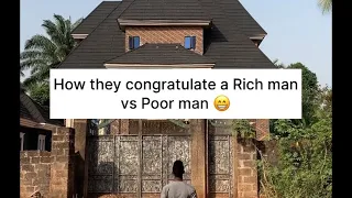 How they congratulate a Rich man vs a Poor man 😁 #comedy #funny #africa #viral #explore #youtuber