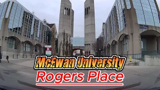 Exploring Edmonton: McEwan University and Rogers Place Drive Tour