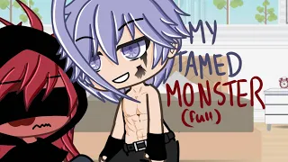 My Tamed Monster || full || re-post || glmm || gay/bl ||