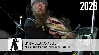 Clear as a Bell - Keyes Outdoors Musky Hunting Adventures