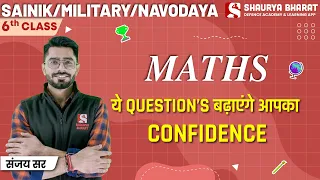 MATHS - Class 6th 🔴 SAINIK, MILITARY, NAVODAYA SCHOOL | IMPORTANT QUESTIONS By Sanjay Sir