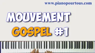 Mouvement GOSPEL à connaître ABSOLUMENT | PIANO GOSPEL #33