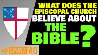 What does The Episcopal Church believe about the Bible?