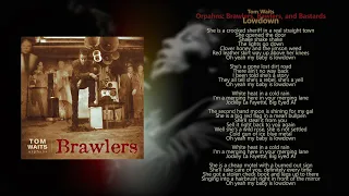 Tom Waits // Orphans: Brawlers, Bawlers, and Bastards // Lowdown