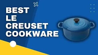 Top 3 BEST LE CREUSET COOKWARE in 2023