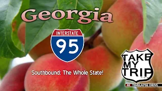 All of Interstate 95, Southbound through Georgia - 4k Real-Time Drive