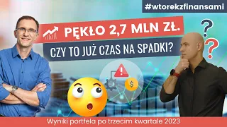 Co na rynkach i w portfelu po 3 kwartale 2023? [FFP20] # wtorekzfinansami | Live stream