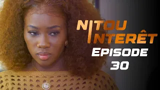 NITOU INTÉRÊT - Épisode 30 Saison 1