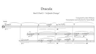 John Williams - Dracula (1979) - 03 - "A Quick Change" Condensed Score (HD)
