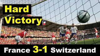 France vs Switzerland 3 - 1 - Hard Victory - Euro 2004