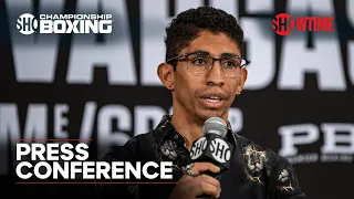 Rey Vargas vs. O’Shaquie Foster: Press Conference | SHOWTIME CHAMPIONSHIP BOXING