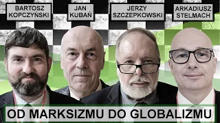 Od marksizmu do globalizmu - wykład z konferencji: JAKI JEST OSTATECZNY CEL ANTYKULTURY?