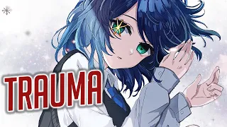 Nightcore - Trauma (Female Version) (Lyrics)