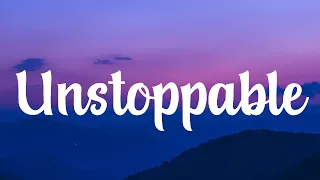 Sia - Unstoppable (Lyrics) | Clean Bandit, Sean Paul, Passenger,..