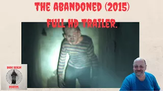 The Abandoned (2015) HD Trailer