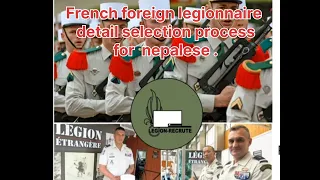 French foreign legionnaire detail selection process - France army for Nepalese