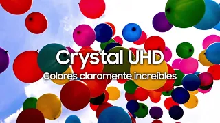 Crystal UHD | Colores más vivos en un diseño sin límites