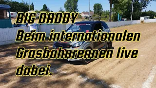 BIG DADDY L6e / beim Internationalen Grasbahnrennen live dabei 😉