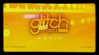 Glitch Project- Yeah (Original mix)