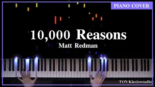 🎹Matt Redman - 10,000 Reasons (Bless the Lord) + Sheet (Piano Cover)🎹